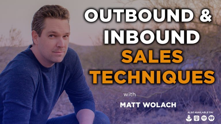 VIDEOCAST – Outbound and Inbound Sales Techniques with Collin Stewart