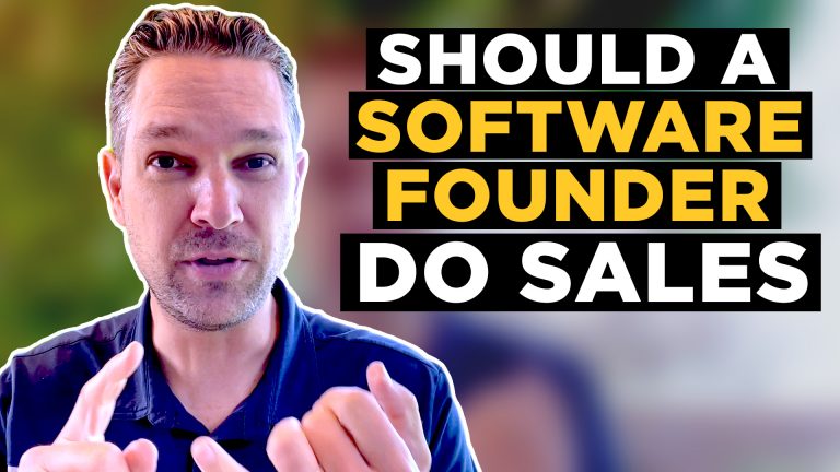 Should a Software Founder Do Sales?
